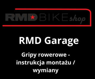 Gripy rowerowe - instrukcja montażu. Blog RMDBike